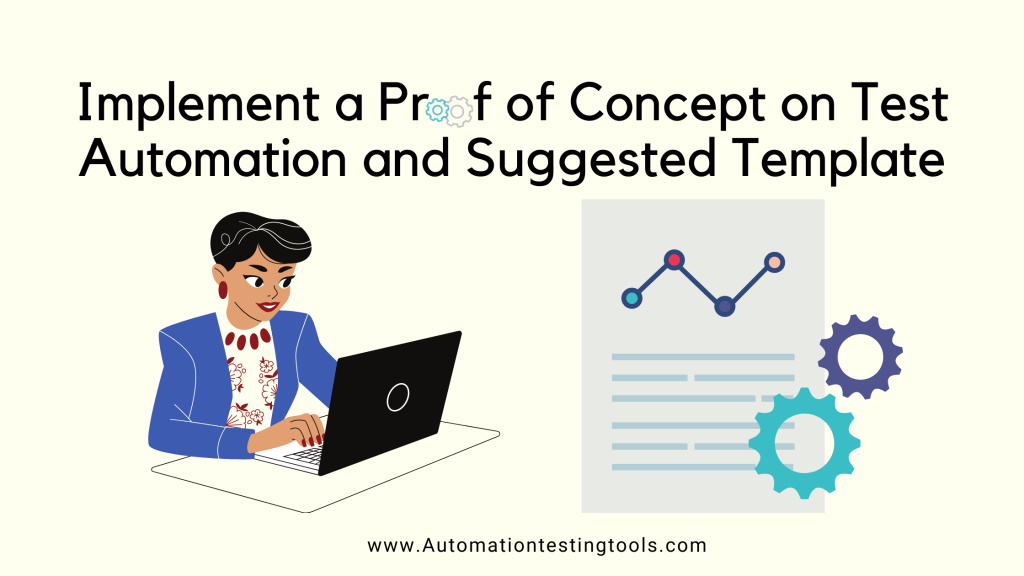 mplement-a-Proof-of-Concept-on-Test-Automation-and-Suggested-Template