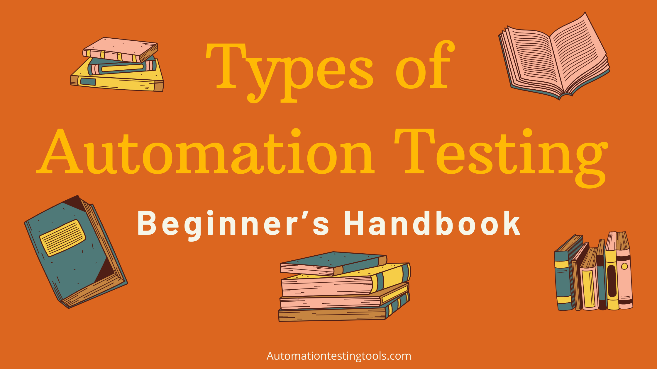 types-of-automation-testing-beginner-s-handbook-2020-updated