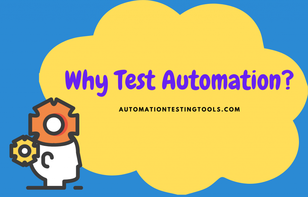 Why Test Automation