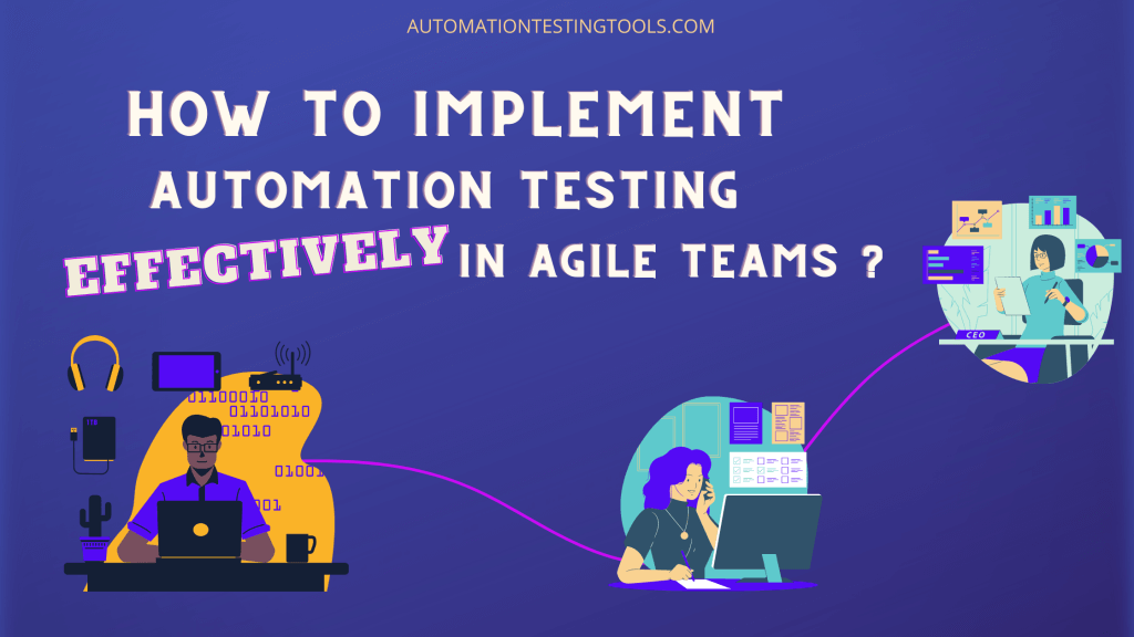 How-to-Implement-Automation-Testing-Effectively-in-Agile-Team